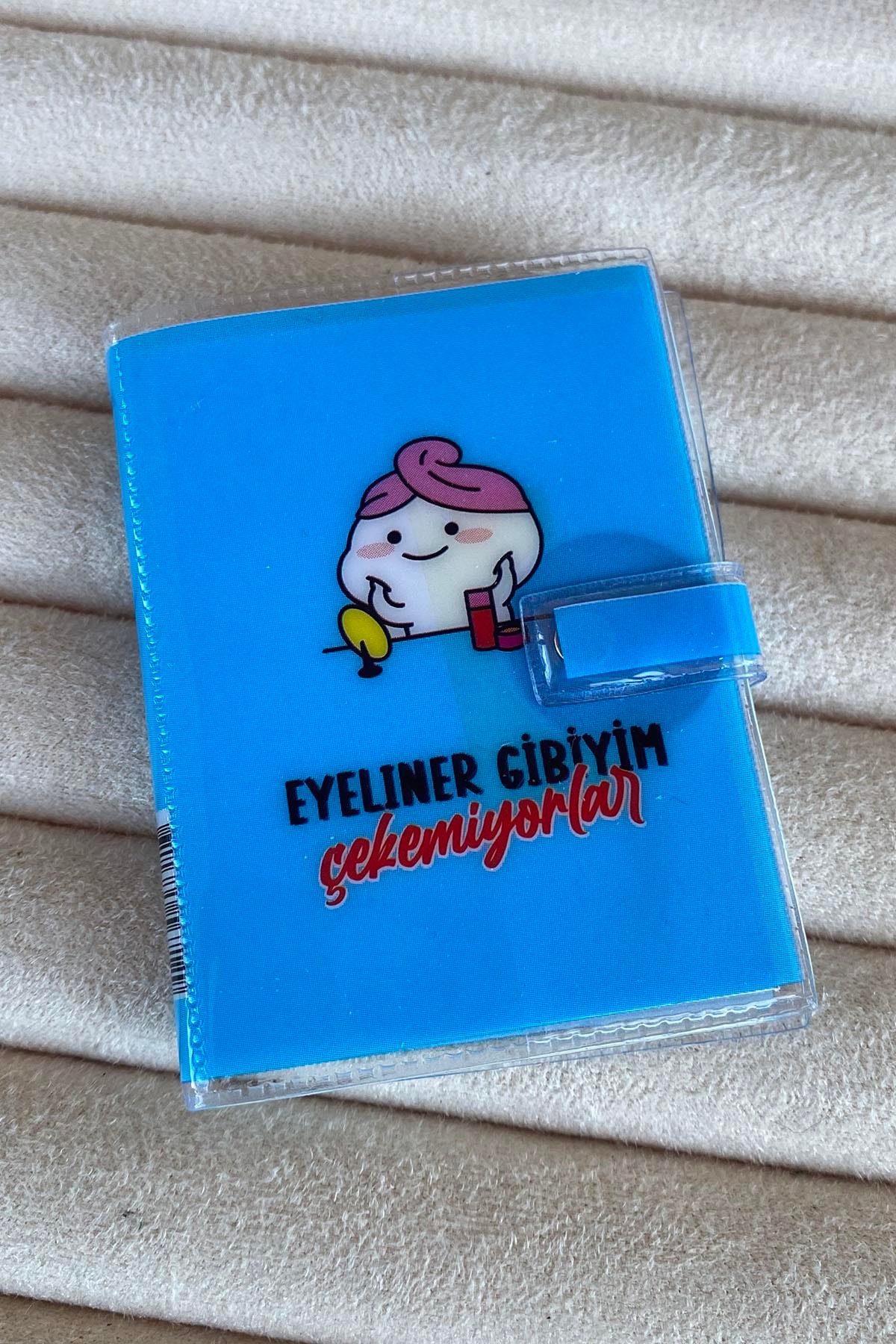 mavi-renk-eyliner-gibiyim-cekemiyorlar-cdd-0d Eyeliner Gibiyim Çekemiyorlar Mini Not Defteri | Ajanda, Hediye Defteri, Anahtarlık - Görsel 1